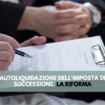 Autoliquidazione dell’imposta di successione